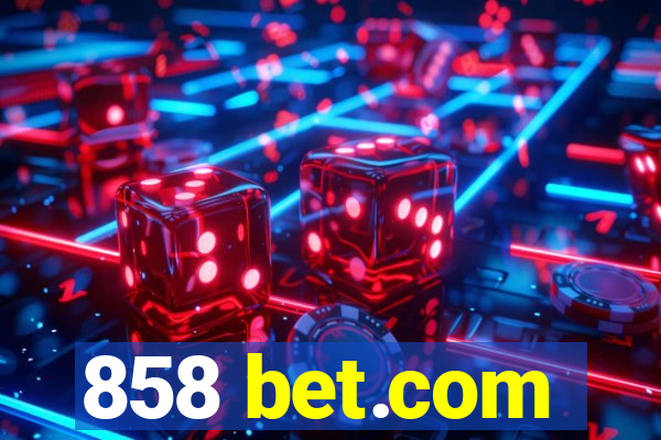 858 bet.com